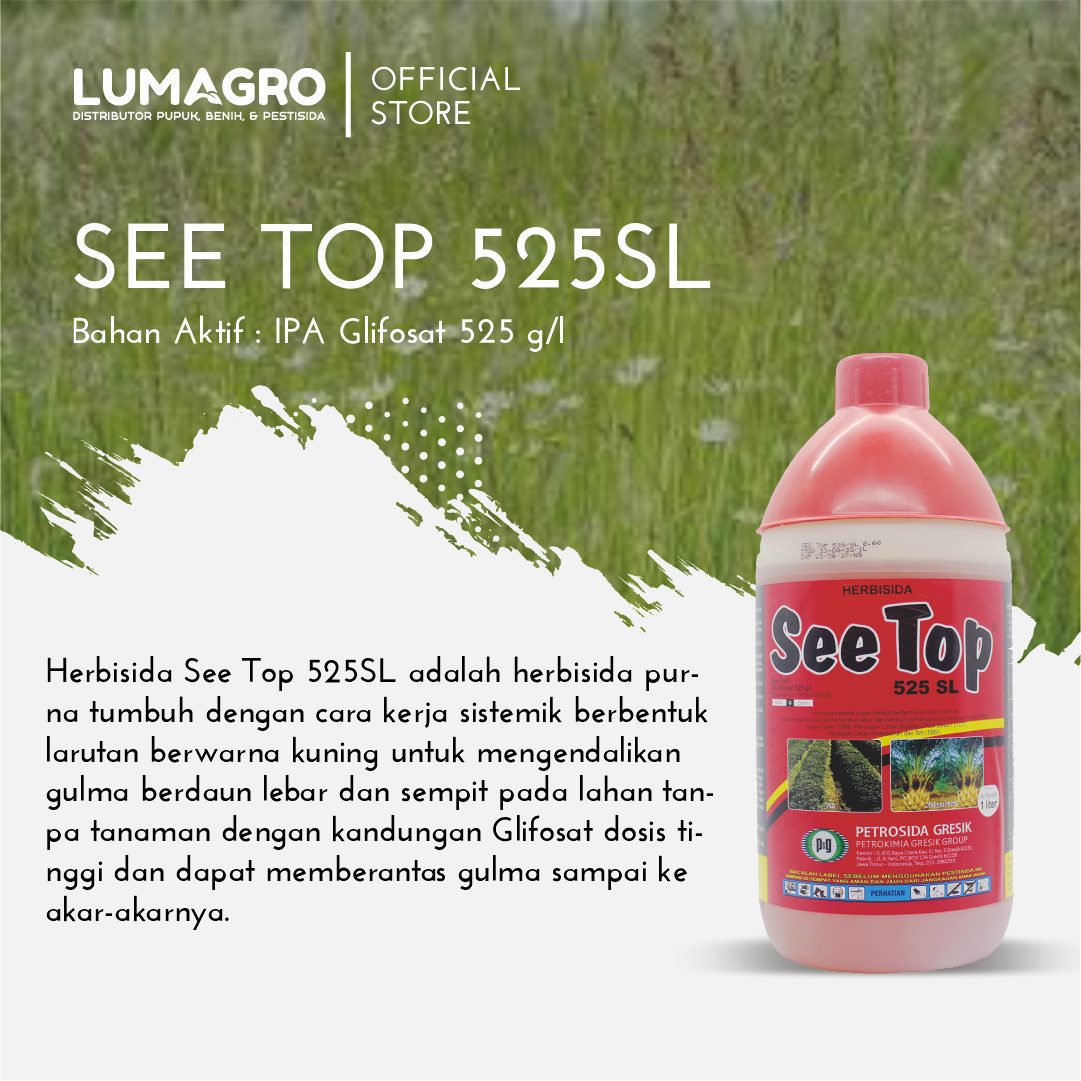 Herbisida See Top 525SL 1L IPA Glifosat Lumagro